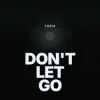 Cover TRFN - Don't Let Go TRFN - Don't Let Go