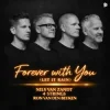Cover Nils Van Zandt & 4 Strings & Ron van den Beuken - Forever With You (Let It Rain) Nils Van Zandt & 4 Strings & Ron van den Beuken - Forever With You (Let It Rain)