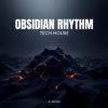 Cover DJ Broun - Оbsidian rhythm DJ Broun - Оbsidian rhythm
