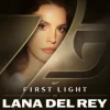 Cover Lana Del Rey - First Light Lana Del Rey - First Light