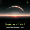Cover Armin van Buuren & ARGY & Marlo Rex - Like A Child Armin van Buuren & ARGY & Marlo Rex - Like A Child