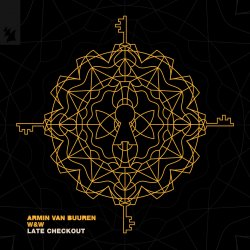 Cover Armin van Buuren & W&W - Late Checkout (Extended Mix)