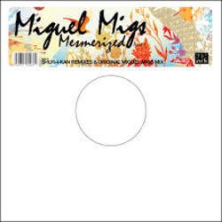 Cover Miguel Migs - Mesmerized (Shur-Ikan Remix)