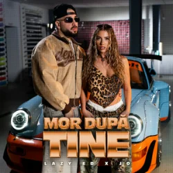 Cover Lazy Ed & JO - Mor dupa tine