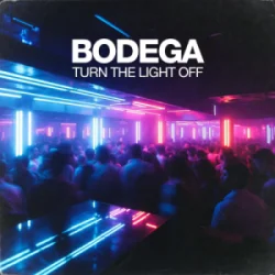 Cover Bodega - Turn The Light Off