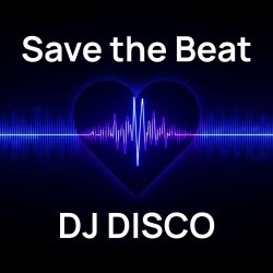 DJ Disco - Save the Beat
