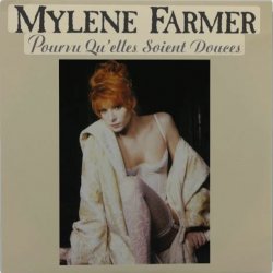 Cover Mylene Farmer - Pourvu Qu'Elles Soint Douces