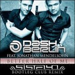 Cover Dash Berlin feat. Jonathan Mendelsohn - Better Half Of Me (Shogun Remix)