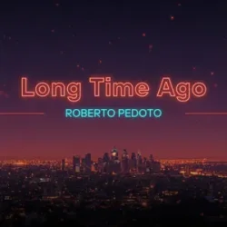 Cover Roberto Pedoto - Long time Ago