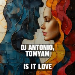 Cover Dj Antonio & TomYam - Is It Love