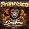 Cover ScaFra - Mr.Francesco (Remix) ScaFra - Mr.Francesco (Remix)