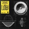 Cover Hardwell & Azteck & Dr Phunk - LOW Hardwell & Azteck & Dr Phunk - LOW