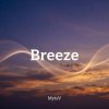 Cover MytsV - Breeze (Radio mix) MytsV - Breeze (Radio mix)