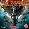 Cover Dj Konik - La Fuerza Del Destino Dj Konik - La Fuerza Del Destino
