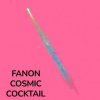 Cover Fanon - Cosmic Cocktail Fanon - Cosmic Cocktail