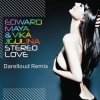 Cover Edward Maya & Vika Jigulina - Stereo Love (Darelloud Remix) Edward Maya & Vika Jigulina - Stereo Love (Darelloud Remix)