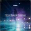 Cover Dj Bobojon - You Are a Dream Dj Bobojon - You Are a Dream