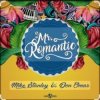 Cover Mike Stanley feat. Don Omar - Mr. Romantic Mike Stanley feat. Don Omar - Mr. Romantic