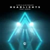 Cover Alok & Alan Walker & KIDDO - Headlights (Sped Up Version) Alok & Alan Walker & KIDDO - Headlights (Sped Up Version)