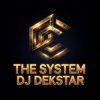 Cover Dj Dekstar - The System Dj Dekstar - The System