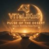 Cover ViTaLiKuS - Pulse of the Desert (Mounir Bootleg Deep Remix) ViTaLiKuS - Pulse of the Desert (Mounir Bootleg Deep Remix)