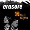 Cover Erasure - A Little Respect Erasure - A Little Respect