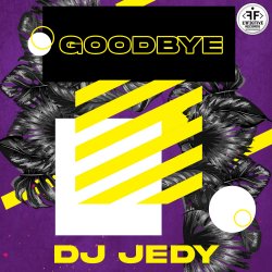 Cover DJ JEDY - Goodbye