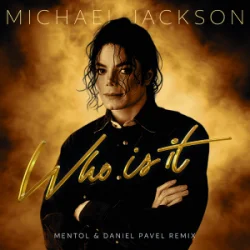 Cover Mentol & Daniel Pavel - Who Is It (Remix)