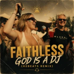 Cover Faithless - God is a DJ (H2Beats Remix)