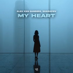 Cover Alex Van Sanders & Sharapov - My Heart