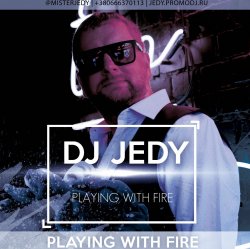 Cover DJ JEDY - Playing With Fire