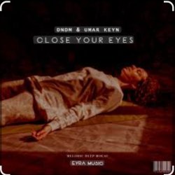 Cover Umar Keyn - Close My Eyes