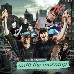Cover AC Slater & Jay Robinson - Until The Morning