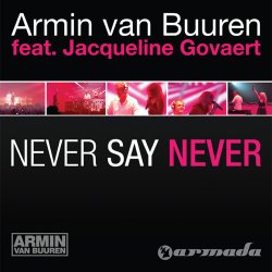 Cover Armin van Buuren feat. Jacqueline Govaert - Never Say Never (Radio Edit)