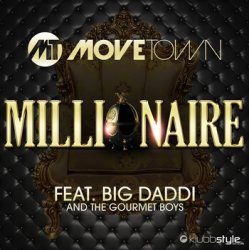 Cover Movetown feat. Big Daddi & The Gourmet Boys - Millionaire (Alva Edison Remix)
