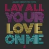 Cover Aquagen & Perfect Pitch & Rocco - Lay All Your Love On Me Aquagen & Perfect Pitch & Rocco - Lay All Your Love On Me