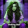 Cover Alex Novatsky - Breaking Bad (Extended Mix) Alex Novatsky - Breaking Bad (Extended Mix)