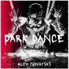 Cover Alex Novatsky - Dark Dance (Extended Mix) Alex Novatsky - Dark Dance (Extended Mix)