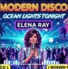 Elena Ray - Ocean lights tonight