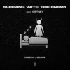 Cover Creeds & BEAUZ & Gritney - Sleeping With The Enemy Creeds & BEAUZ & Gritney - Sleeping With The Enemy