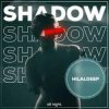 Cover HilalDeep - Shadows HilalDeep - Shadows