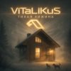Cover ViTaLiKuS - Тихая хижина ViTaLiKuS - Тихая хижина