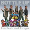 Cover Backstreet Boys - Bottle Up Backstreet Boys - Bottle Up