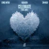 Cover Chris Nitro & Aquagen & Zhi-Vago - Celebrate (The Love) Chris Nitro & Aquagen & Zhi-Vago - Celebrate (The Love)