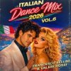 Cover Francesco Bellini & Valeri Rossi - Italian Dance Mix (2026 Vol. 6) Francesco Bellini & Valeri Rossi - Italian Dance Mix (2026 Vol. 6)