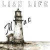Lian Life - Маяк