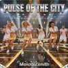 Cover MelodiZenith - PULSE OF THE CITY MelodiZenith - PULSE OF THE CITY