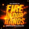 Cover LUNAX & Robin White & Flaek - Fire In Our Hands LUNAX & Robin White & Flaek - Fire In Our Hands