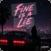 Cover Lastbar90 - FINE IS A LIE Lastbar90 - FINE IS A LIE