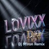 LOVIXX - Dior (Dj M1ron Remix)